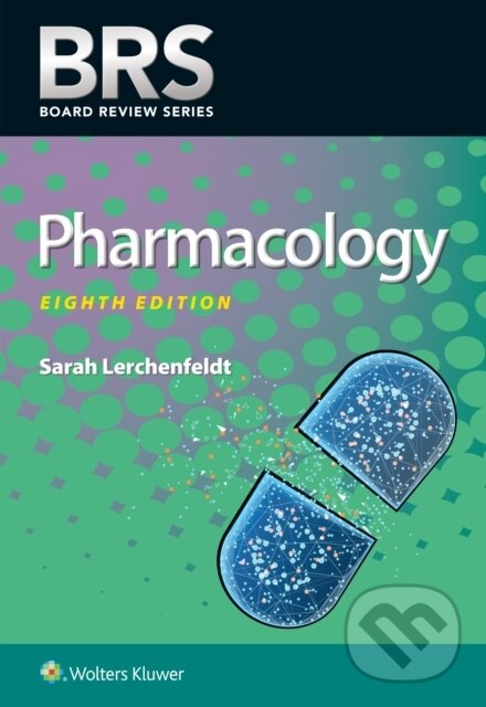 Levně BRS Pharmacology - Sarah Lerchenfeldt - kniha z kategorie Farmakológia a fytoterapia