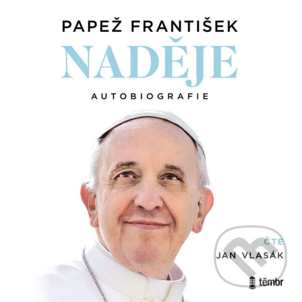 Audiokniha: Naděje: autobiografie (Papež František). Témbr, 2025