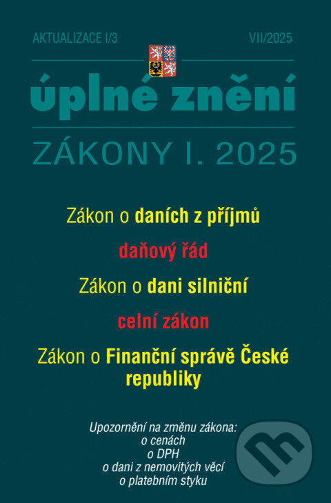 Levně Aktualizace I/3 / 2025 - o daních z příjmů, daňový řád - kniha z kategorie Mzdové účtovníctvo