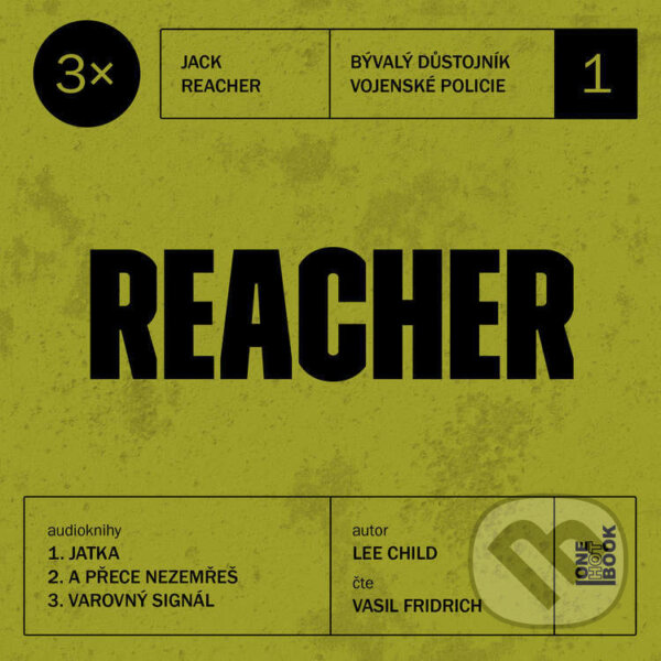 Audiokniha: 3x Reacher #1 (Lee Child). OneHotBook, 2025