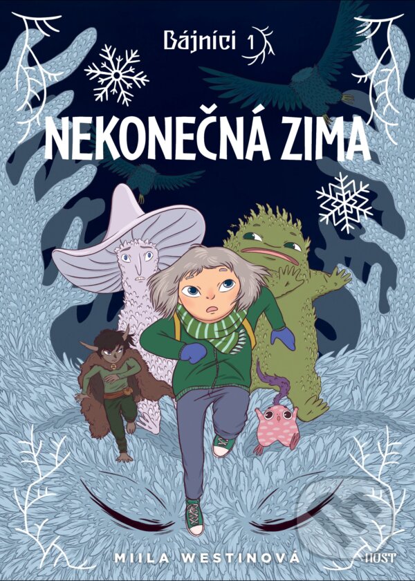 Levně Nekonečná zima - Miila Westin, Miila Westin (ilustrátor) - kniha z kategorie Fantasy