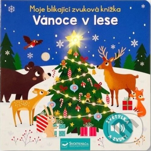 Levně Moje blikající zvuková knížka: Vánoce v lese - Maria Hoeck, Kasia Dudziuk (ilustrátor) - kniha z kategorie Naučné knihy