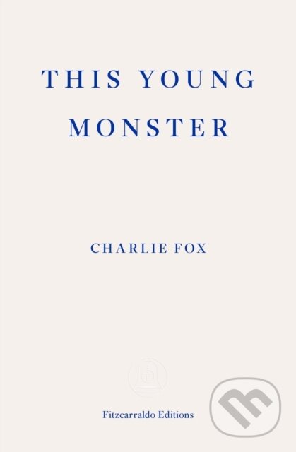 This Young Monster - Charlie Fox