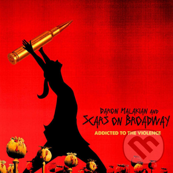 Daron Malakian & Scars On Broadway:  Addicted To The Violence (Black Vinyl) LP