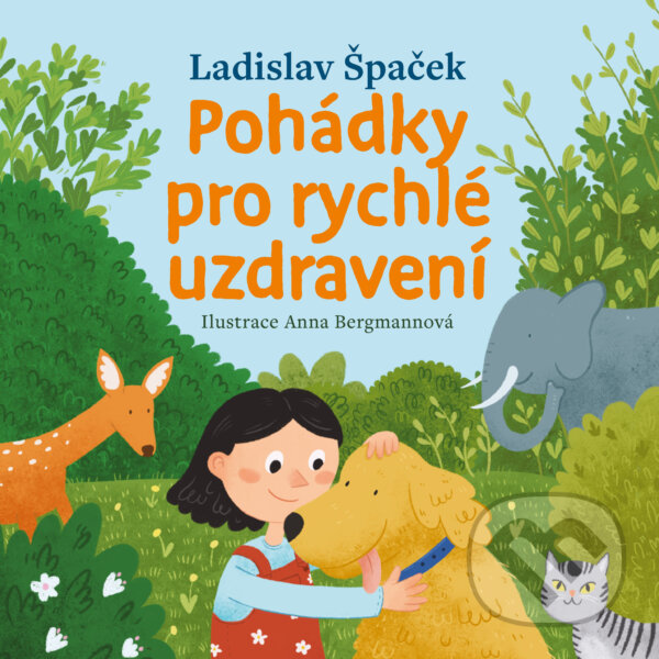E-kniha: Pohádky pro rychlé uzdravení (Ladislav Špaček). Grada, 2025