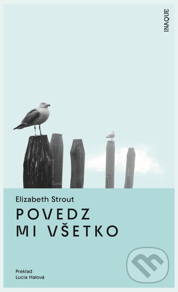 Kniha: Povedz mi všetko (Elizabeth Strout)