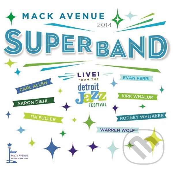 Levně Mack Avenue Superband: Live from the Detroit Jazz Festival