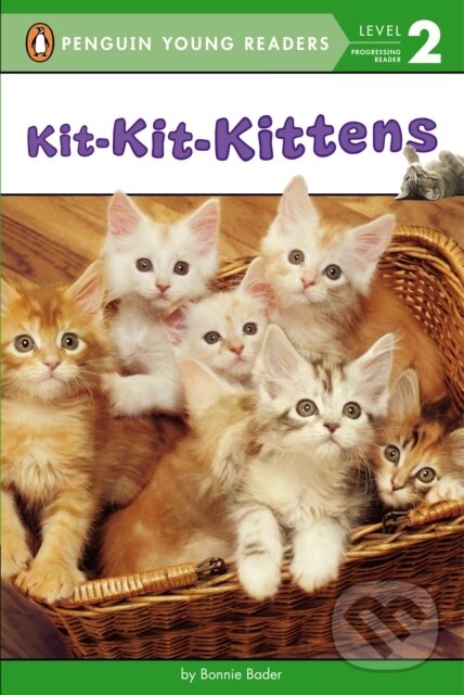 Levně Kit-Kit-Kittens - Bonnie Bader - kniha z kategorie Cudzie jazyky
