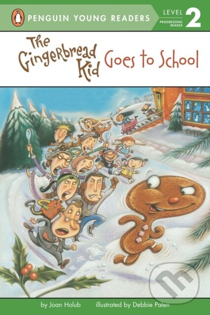 Kniha The Gingerbread Kid Goes to School