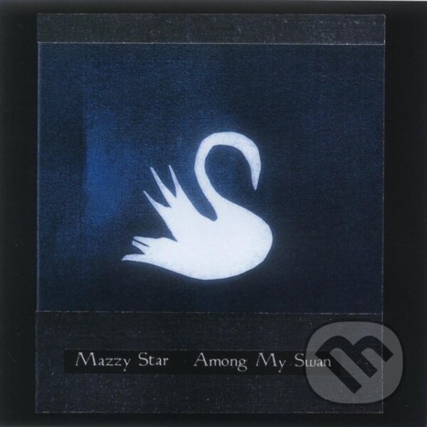 Levně Mazzy Star: Among My Swan LP - Mazzy Star