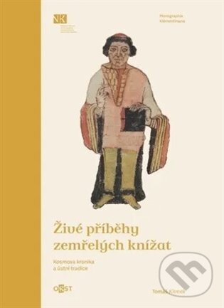 Levně Živé příběhy zemřelých knížat - Tomáš Klimek