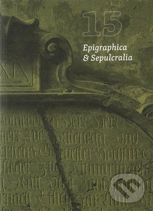 Levně Epigraphica & Sepulcralia 15 - kniha z kategorie História