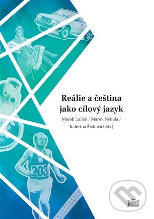 Levně Reálie a čeština jako cílový jazyk - Marek Lollok