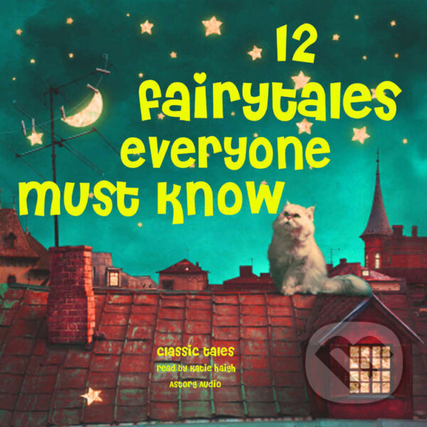 Kniha 12 Fairy Tales Everyone Must Know (EN)