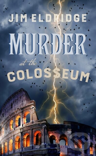 Levně Murder at the Colosseum (The captivating historical whodunnit set in Rome) - kniha z kategorie Thrillery