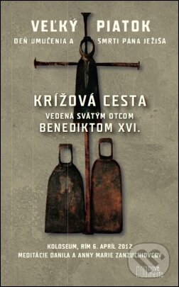 Krížová cesta vedená Svätým Otcom Benediktom XVI., , 2013