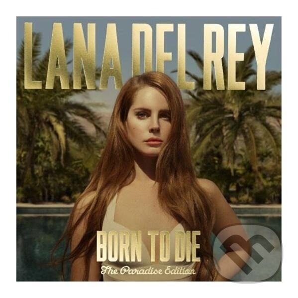 Levně Lana Del Rey: Born to Die – Paradise Edition - Lana Del Rey