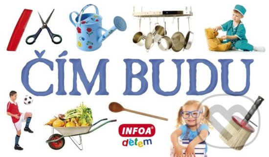 Levně Skládanka – Čím budu - kniha z kategorie Pre deti a mládež