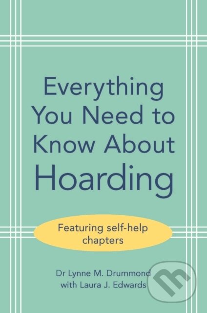Kniha Everything You Need to Know About Hoarding
