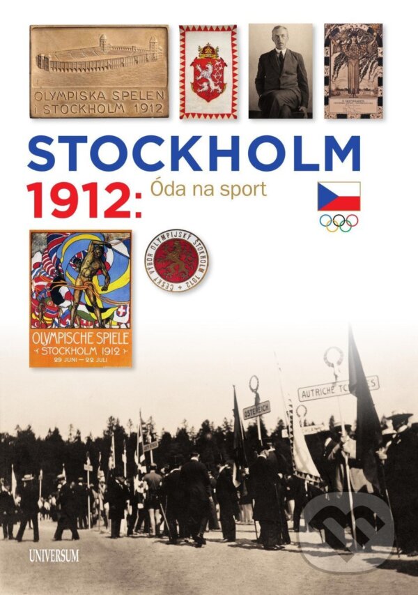 Levně Stockholm 1912 (Óda na sport) - František Kolář, Lucie Swierczeková, Zdeněk Škoda - kniha z kategorie Šport