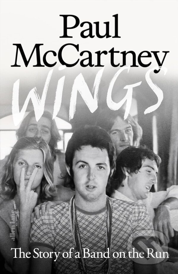 Levně Wings (The Story of a Band on the Run) - Paul McCartney, Ted Widmer - kniha z kategorie Hudba