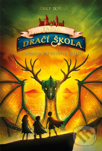 Levně Tajná dračí škola 4 - Emily Skye, Pascal Nöldner (ilustrátor) - kniha z kategorie Fantasy