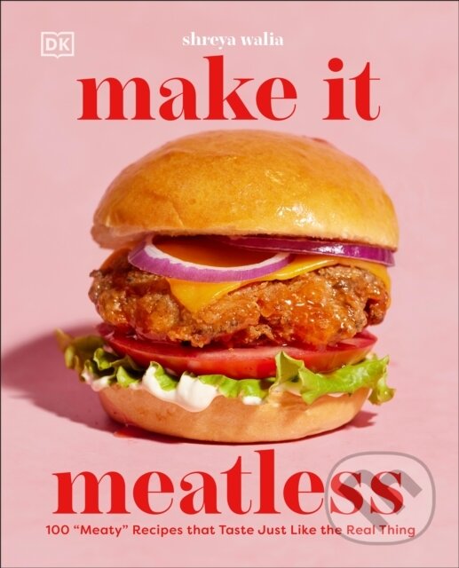 Levně Make It Meatless (100 "Meaty" Recipes that Taste Just Like the Real Thing) - kniha z kategorie Podľa potraviny
