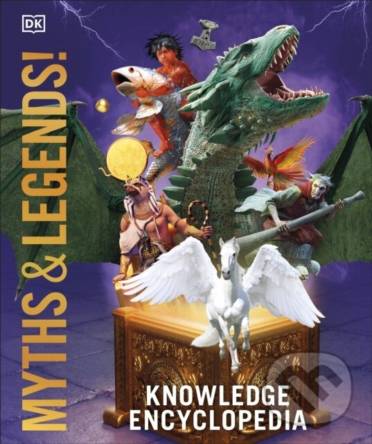Levně Knowledge Encyclopedia Myths and Legends - DK