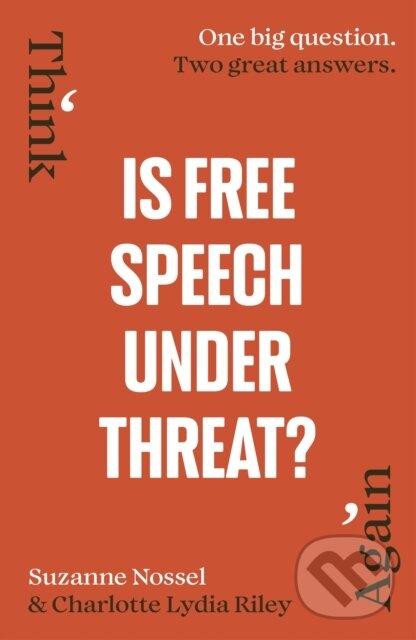 Levně Is Free Speech Under Threat - Charlotte Lydia Riley - kniha z kategorie Filozofia