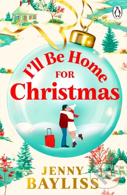 Ill Be Home for Christmas - Jenny Bayliss