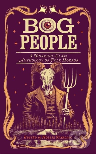 Bog People (A Working-Class Anthology of Folk Horror)