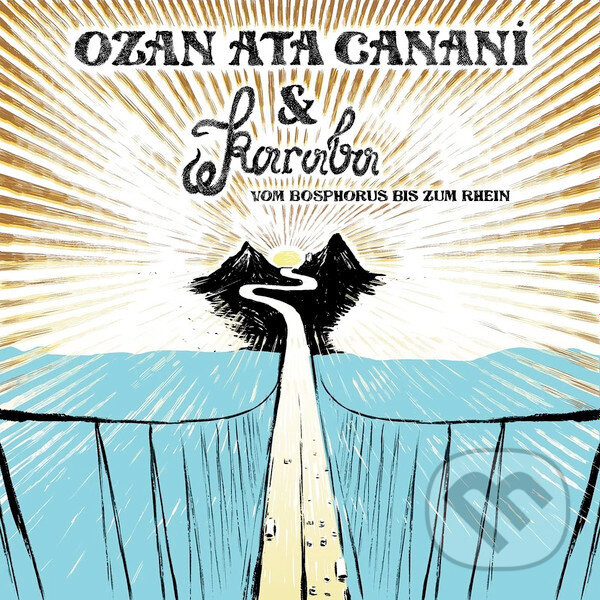 Levně Ozan Ata Canani: 7 – Vom Bosphorus bis zum Rhein LP