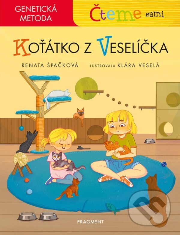 Levně Čteme sami: Koťátko z Veselíčka - genetická metoda - kniha z kategorie Rozprávky
