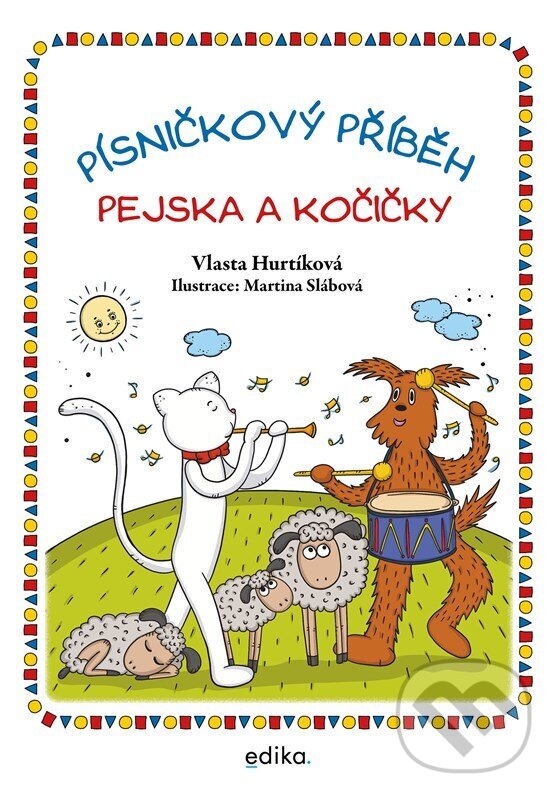 Levně Písničkový příběh pejska a kočičky - Vlasta Hurtíková, Martina Slábová (ilustrátor) - kniha z kategorie Rozprávky