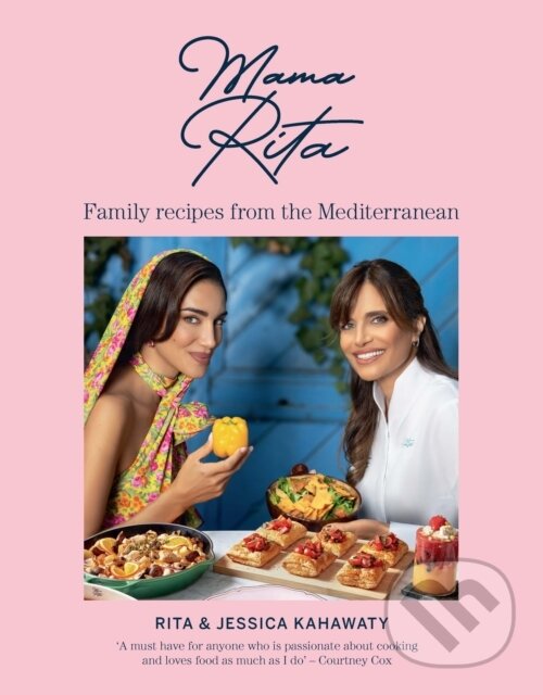 Levně Mama Rita (Family recipes from the Mediterranean) - Jessica Kahawaty
