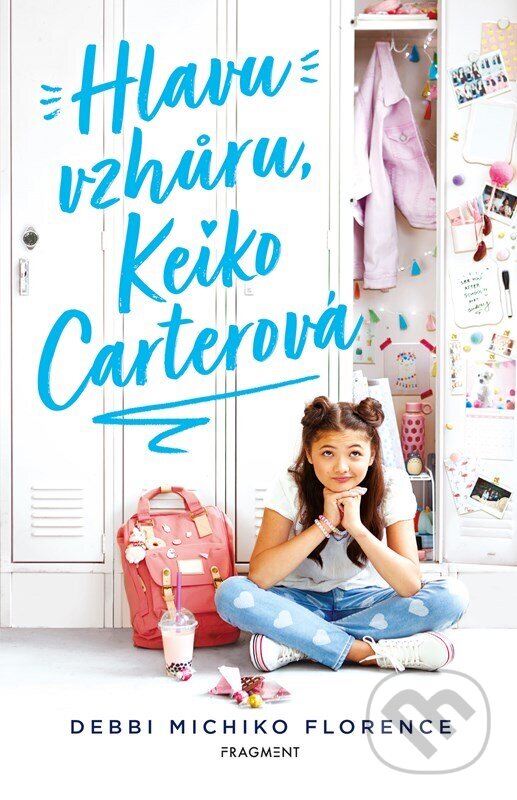 Levně Hlavu vzhůru, Keiko Carterová - Debbi Michiko Florence - kniha z kategorie Beletria