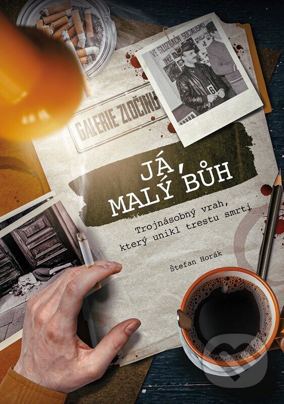 Levně Já, malý bůh - Štefan Horák