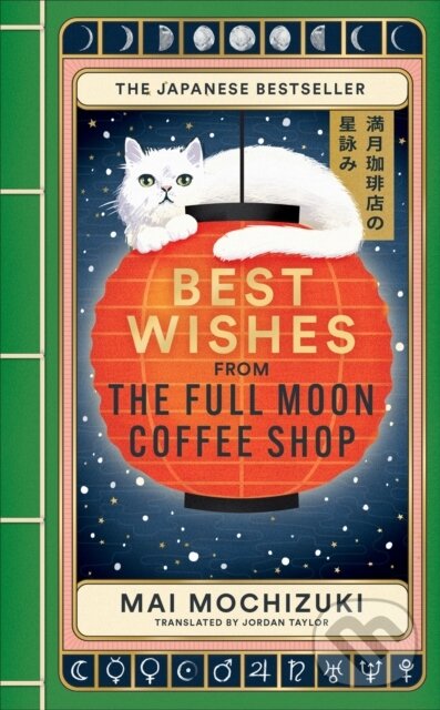 Levně Best Wishes from the Full Moon Coffee Shop - Mai Mochizuki - kniha z kategorie Beletria