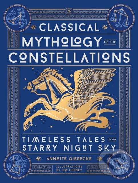 Levně Classical Mythology of the Constellations (Timeless Tales of the Starry Night Sky)