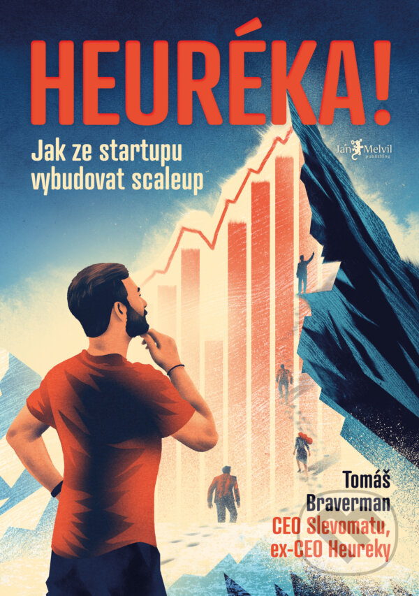 Levně Heuréka! (Jak ze startupu vybudovat scaleup) - Tomáš Braverman - kniha z kategorie Marketingová komunikácia