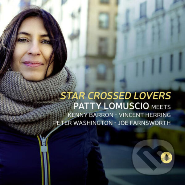 Levně Patty Lomuscio & Kenny Barron: Star Crossed Lovers