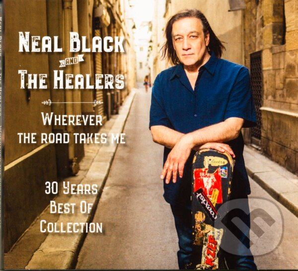 Levně Neal Black & The Healers: Wherever the Road Takes Me (30 Years Best Of Collection (digi)