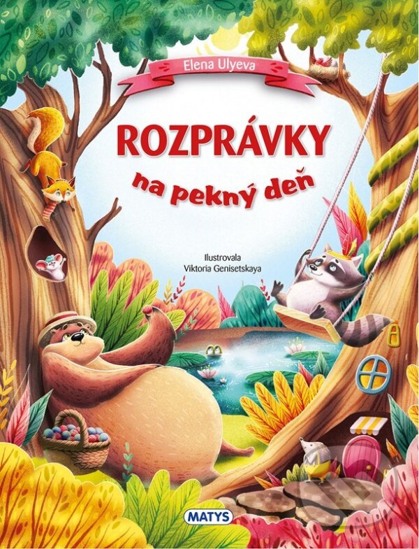 Levně Rozprávky na pekný deň - Rozprávky na dobrú noc - Elena Ulyeva, Viktoria Genisetskaya (ilustrátor) - kniha z kategorie Rozprávky