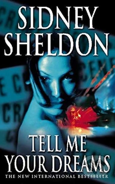Levně Tell Me Your Dreams - Sidney Sheldon - kniha z kategorie Thrillery