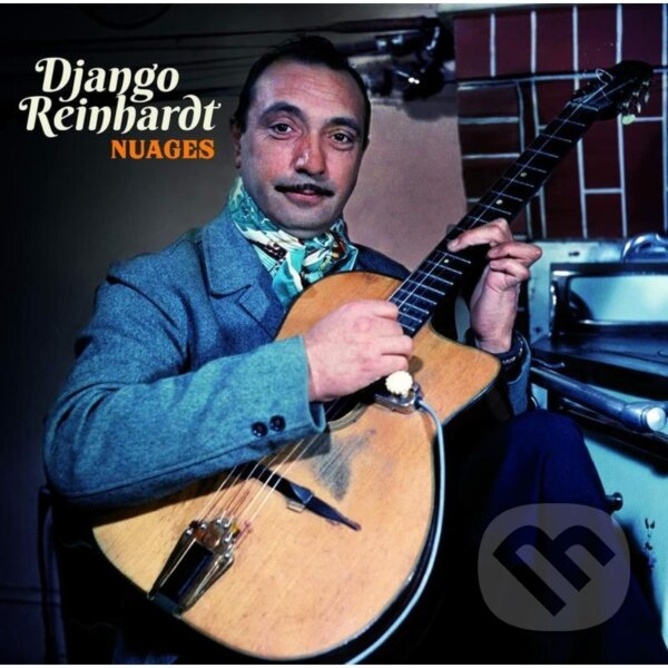 Levně Django Reinhardt: Nuages (4 bonus tracks with liner notes) LP