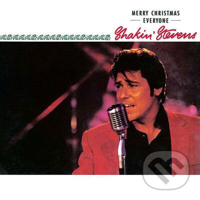 Levně Shakin´ Stevens: Merry Christmas Everyone - Shakin Stevens, Shakin' Stevens
