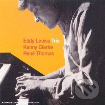 Levně Eddy Louiss Trio, Kenny Clarke, René Thomas: Nardis