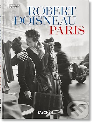 Levně Robert Doisneau. Paris. 45th Edition - kniha z kategorie Fotografie