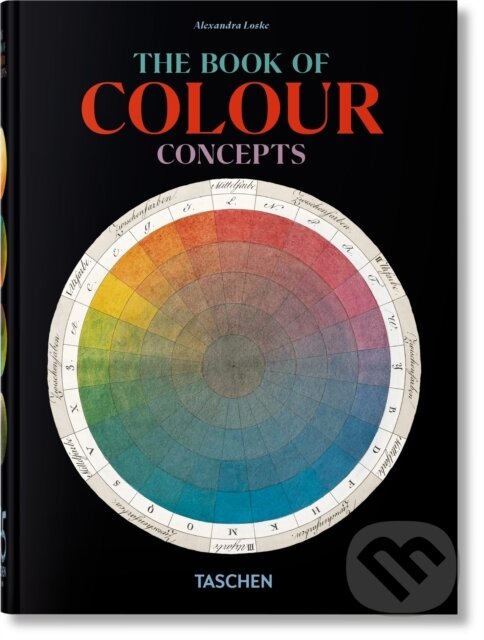 Levně The Book of Colour Concepts. 45th Ed. - Alexandra Loske