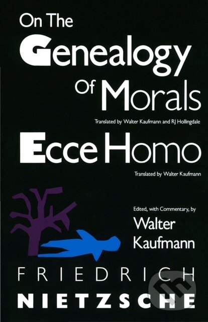 Kniha On the Genealogy of Morals and Ecce Homo